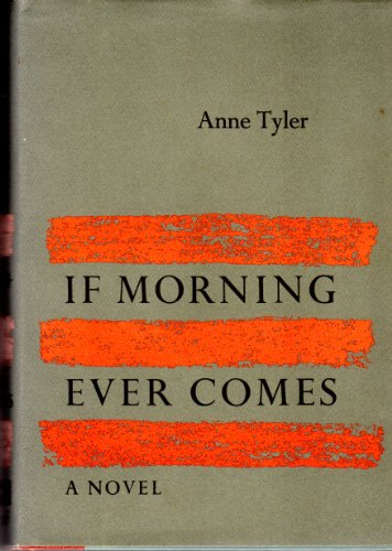 Stock image for If Morning Ever Comes for sale by Better World Books