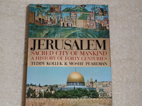 Imagen de archivo de Jerusalem - A Hostory of Forty Centuries a la venta por Wellfleet Books