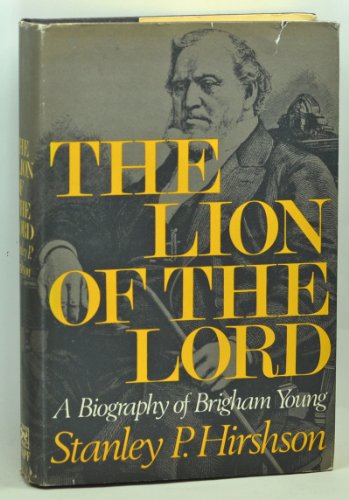 Stock image for The Lion of the Lord: A Biography of Brigham Young for sale by ThriftBooks-Dallas