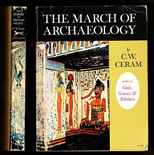 Beispielbild fr March of Archaeology zum Verkauf von Better World Books