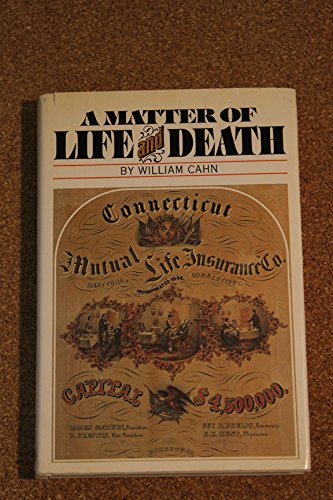 Stock image for A matter of life and death;: The Connecticut Mutual story for sale by ThriftBooks-Dallas