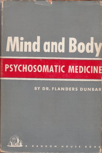9780394436210: Mind and Body: Psychosomatic Medicine