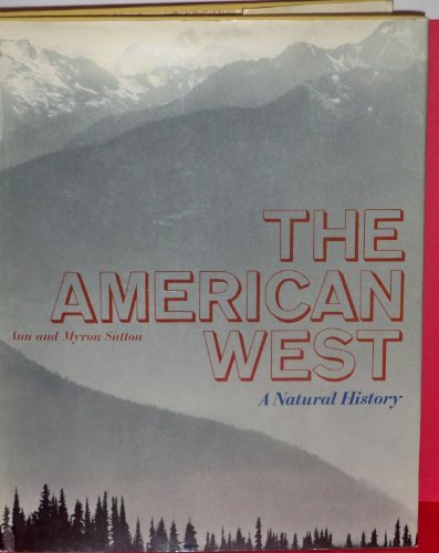 Beispielbild fr The American West : a natural history zum Verkauf von Better World Books