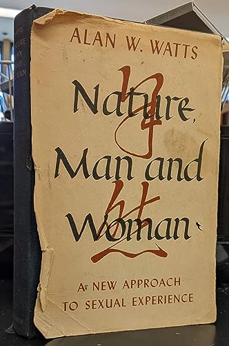 9780394437781: Nature, man and woman : a new approach to sexual experience