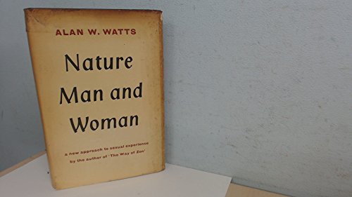 9780394437781: Nature, man and woman : a new approach to sexual experience