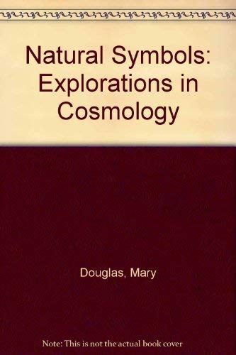 9780394437828: Natural Symbols: Explorations in Cosmology