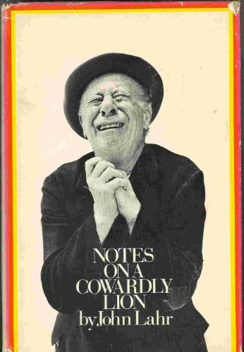 9780394438726: Notes on a Cowardly Lion: The Biography of Bert Lahr.