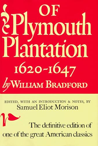 9780394438955: Of Plymouth Plantation: Sixteen Twenty to Sixteen Forty-Seven