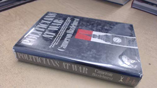 Beispielbild fr Politicians at war, July 1914 to May 1915;: A prologue to the triumph of Lloyd George zum Verkauf von Robinson Street Books, IOBA