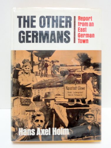Imagen de archivo de The other Germans;: Report from an East German town a la venta por ThriftBooks-Dallas