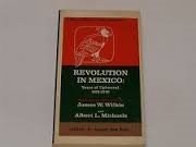 Stock image for Revolution in Mexico: Years of Upheaval, 1910-1940, for sale by Books From California