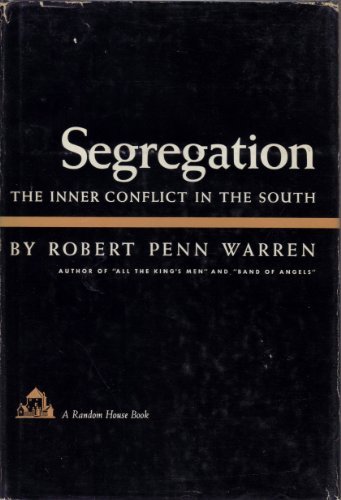 Beispielbild fr Segregation : The Inner Conflict in the South zum Verkauf von Better World Books