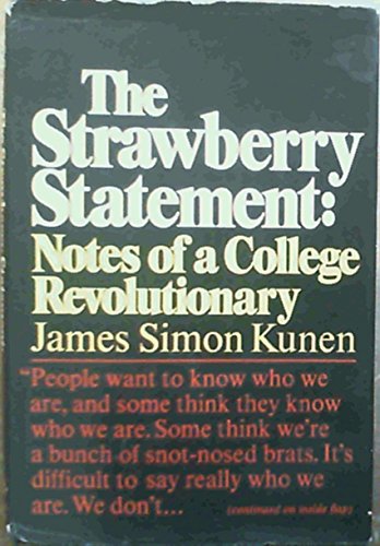 9780394447537: The Strawberry Statement: Notes of a College Revolutionary