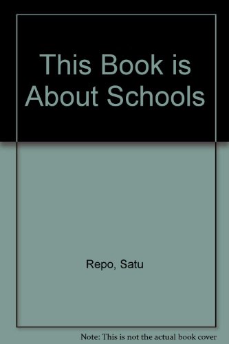 Stock image for This Book is About Schools for sale by Better World Books: West