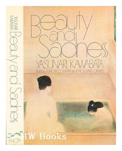 9780394460550: Beauty and Sadness / Yasunari Kawabata ; Translated from the Japanese by Howard Hibbett - [Uniform Title: Utsukushisa to Kanashimi To. English. ]