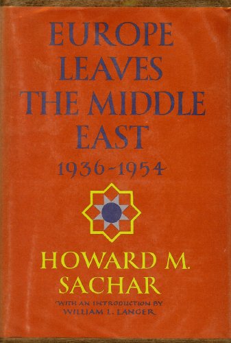 Europe Leaves the Middle East, 1936-1954