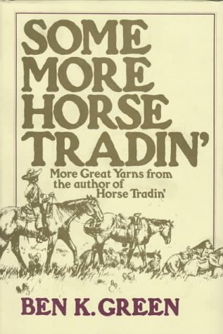 Imagen de archivo de Some More Horse Tradin' a la venta por WorldofBooks