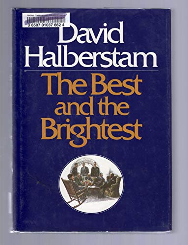 The Best and the Brightest (9780394461632) by Halberstam, David