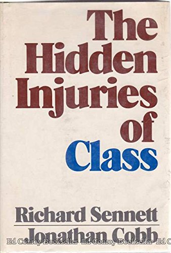 Beispielbild fr The Hidden Injuries of Class zum Verkauf von Best and Fastest Books