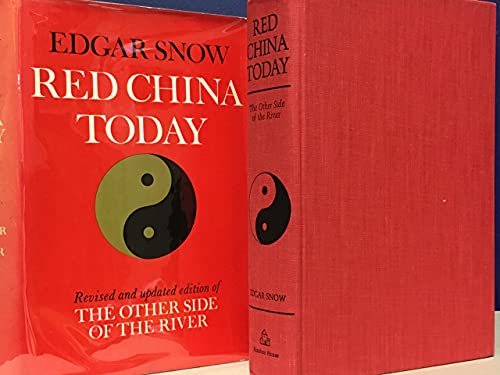 Red China Today: The Other Side of the River (9780394462615) by Snow, Edgar