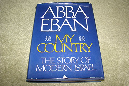 9780394463148: My Country; the Story of Modern Israel [By] Abba Eban