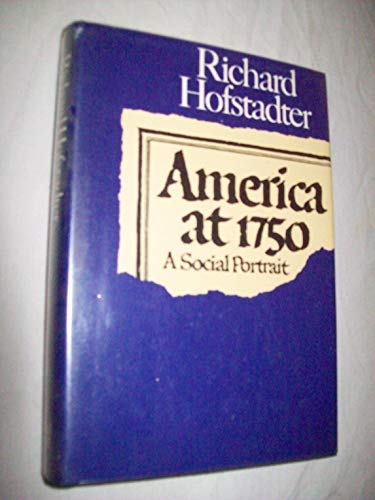 Imagen de archivo de America at 1750 a la venta por Wonder Book