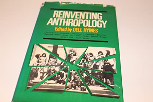 Imagen de archivo de Reinventing Anthropology a la venta por Better World Books