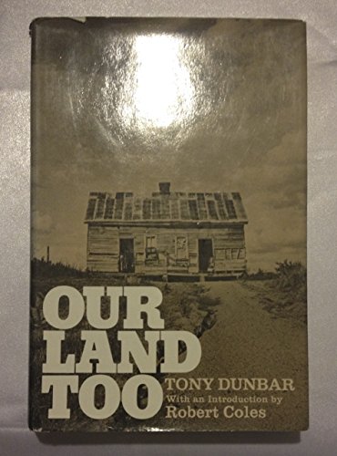 Our land too (9780394468457) by Dunbar, Anthony P