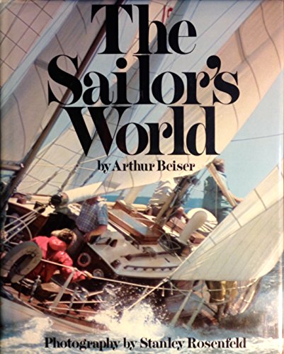 9780394468525: The Sailors World. Photography by Stanley Rosenfeld
