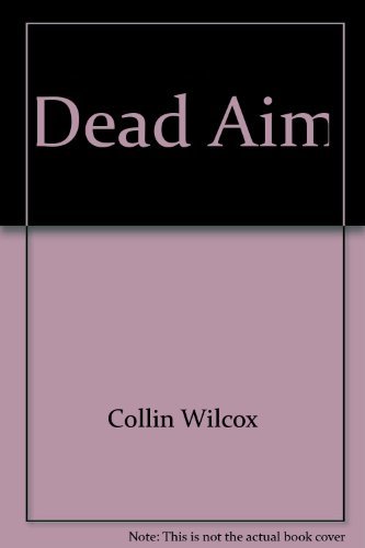 Dead Aim (9780394468549) by Wilcox, Collin