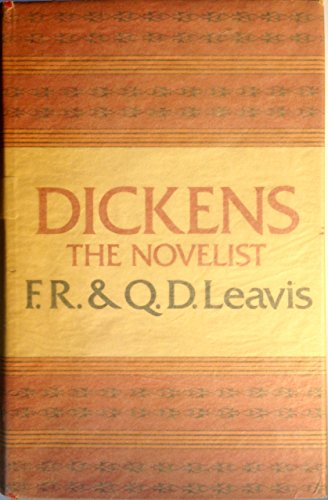 Beispielbild fr Dickens, the Novelist zum Verkauf von Better World Books
