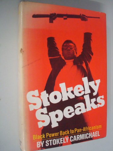 9780394468792: Title: Stokely Speaks Black Power Back to PanAfricanism