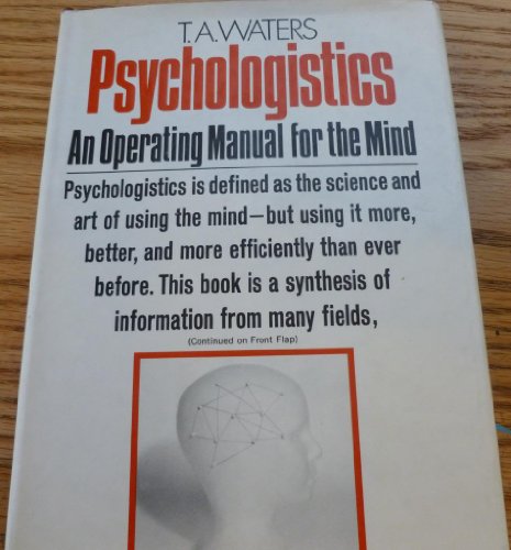 9780394469225: Psychologistics;: An operating manual for the mind