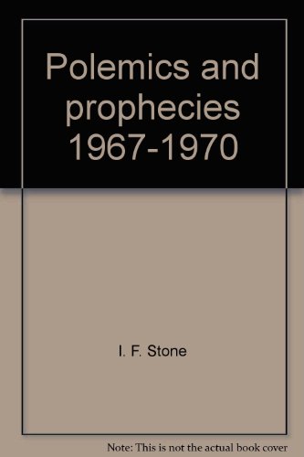 Beispielbild fr Polemics and Prophecies, 1967-1970 zum Verkauf von Better World Books
