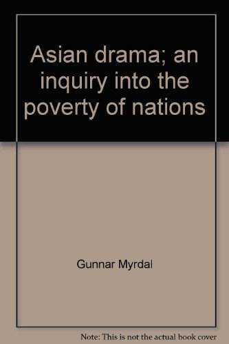 Beispielbild fr Asian Drama : An Inquiry into the Poverty of Nations zum Verkauf von Better World Books: West