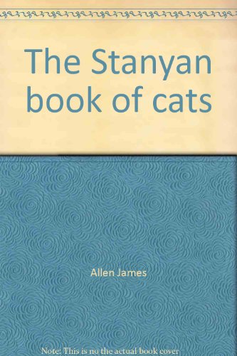 Stock image for The Stanyan Book of Cats for sale by Better World Books