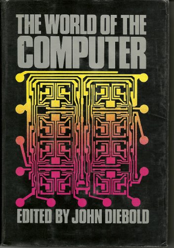The World of the Computer