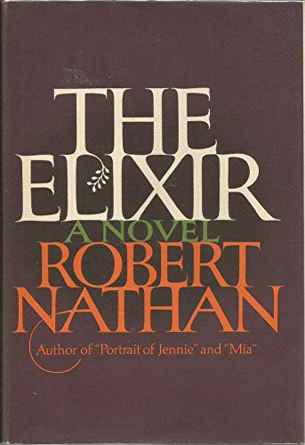 Beispielbild fr The Elixir : [a Novel zum Verkauf von Better World Books