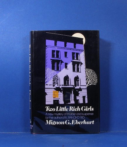 Two little rich girls (9780394471808) by Eberhart, Mignon Good