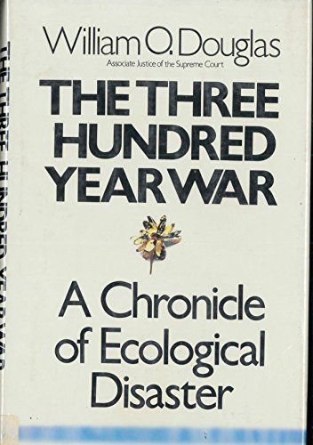 Beispielbild fr The Three Hundred Year War : A Chronicle of Ecological Disease zum Verkauf von Better World Books