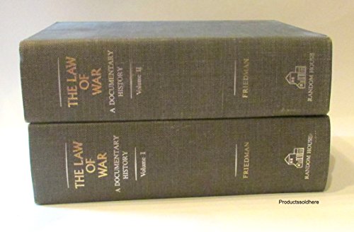 The Law of War : A Documentary History ( Complete in Two Volumes )