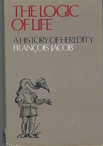 Beispielbild fr The Logic of Life : A History of Heredity zum Verkauf von Better World Books