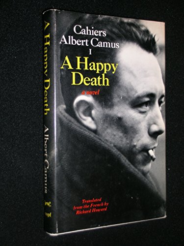 Beispielbild fr A Happy Death (Cahier, No. 1) zum Verkauf von Glands of Destiny First Edition Books