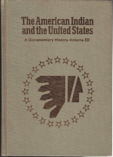 9780394472836: American Indian and the United States: A Documentary History- Volume II