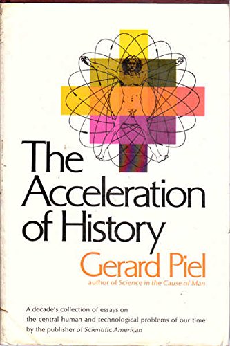 Beispielbild fr The Acceleration of History zum Verkauf von Wonder Book