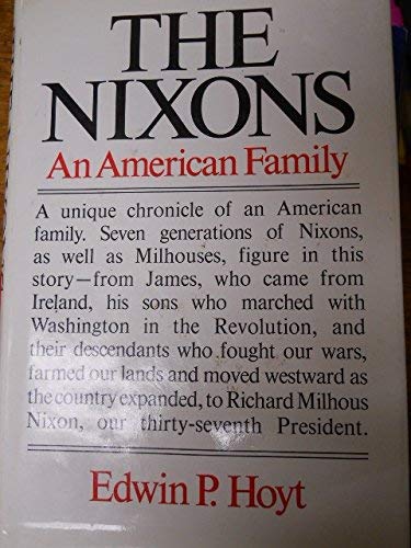 Beispielbild fr The Nixons: an American family zum Verkauf von Your Online Bookstore