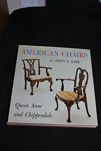 Imagen de archivo de American Chairs : Queen Anne and Chippendale a la venta por Better World Books