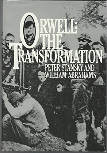 Stock image for Orwell : The Transformation for sale by Better World Books