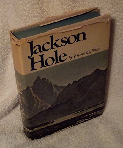 Beispielbild fr Jackson Hole zum Verkauf von Martin Nevers- used & rare books