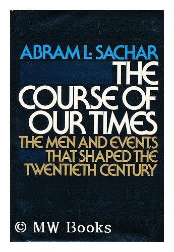 Imagen de archivo de The Course of Our Times a la venta por Better World Books